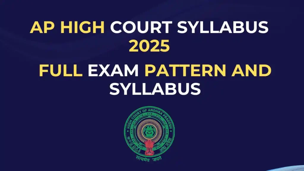 AP High Court Syllabus 2025 - Detailed Syllabus and Exam Pattern for Typist and Other Posts