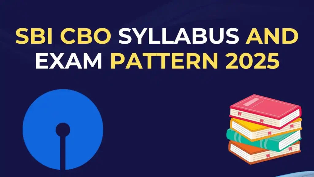 SBI CBO syllabus 2025 subject-wise exam pattern in Hindi
