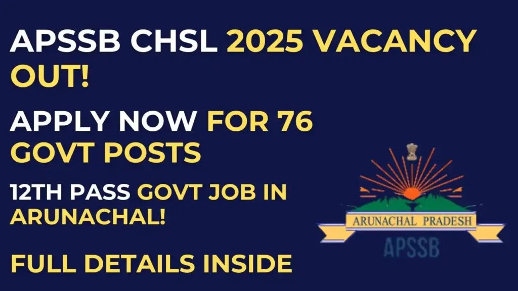 APSSB CHSL Recruitment 2025: Apply Online for 76 Group C Posts, Check Eligibility & Exam Date 1 APSSB CHSL Recruitment 2025 notification, apply online for 76 Group C posts