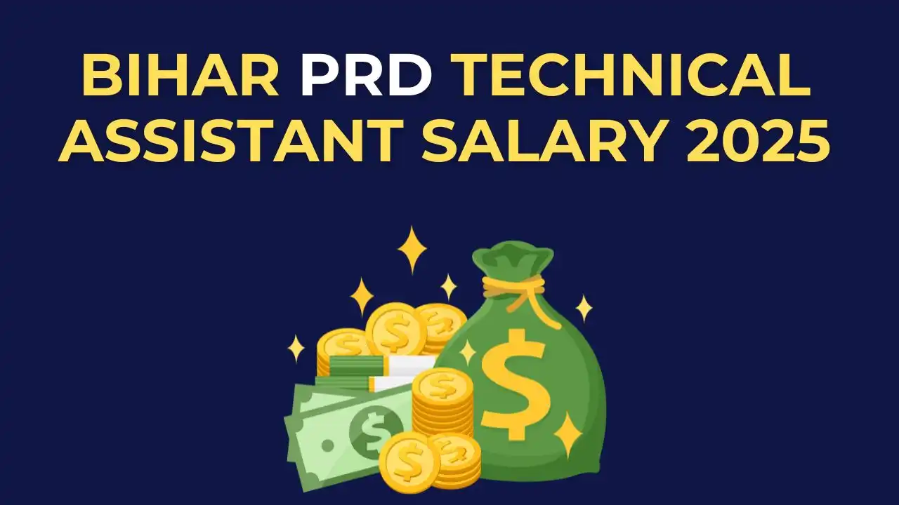 Bihar PRD Technical Assistant Salary 2025: इन-हैंड सैलरी, भत्ते और ग्रोथ की पूरी जानकारी 6 Bihar PRD Technical Assistant Salary 2025 की इन-हैंड सैलरी और भत्तों की जानकारी