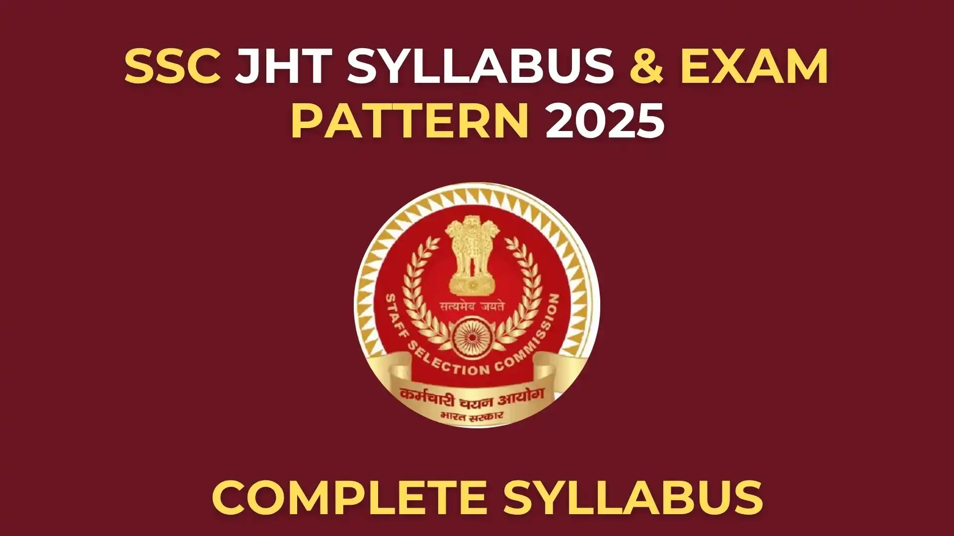 (New) SSC JHT Syllabus 2025 : Paper I & II का पूरा सिलेबस और परीक्षा पैटर्न यहां देखें 2 SSC JHT Syllabus 2025 – Paper I & II Topics and Exam Pattern Overview