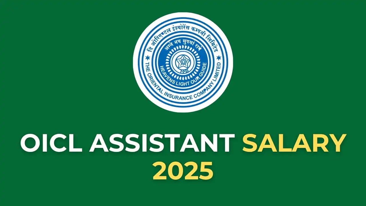 OICL Assistant Salary 2025: New Notification के हिसाब से सैलरी और Allowances की पूरी जानकारी 6 OICL Assistant Salary 2025 इन-हैंड सैलरी और भत्तों की जानकारी