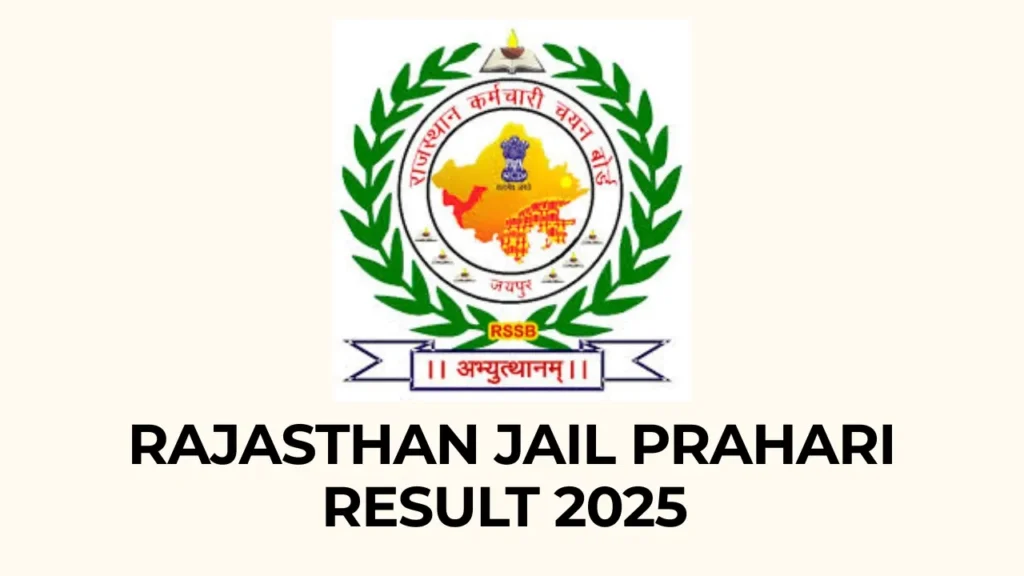 Rajasthan Jail Prahari Result 2025 PDF Download – RSMSSB Jail Warder Result