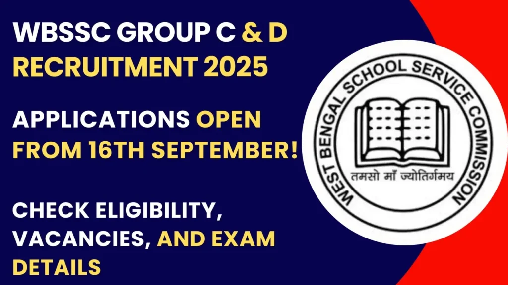 WBSSC Group C and D Recruitment 2025 – Apply Online for 8477 Vacancies in West Bengal Schools 1 WBSSC Group C and D Recruitment 2025 – Apply Now for 8477 Vacancies!