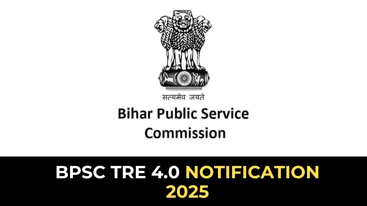 BPSC TRE 4.0 Notification 2025: पूरी जानकारी, पात्रता, पद, चयन प्रक्रिया और वेतन 5 BPSC TRE 4.0 Notification 2025 – PRT, TGT और PGT शिक्षक भर्ती विवरण