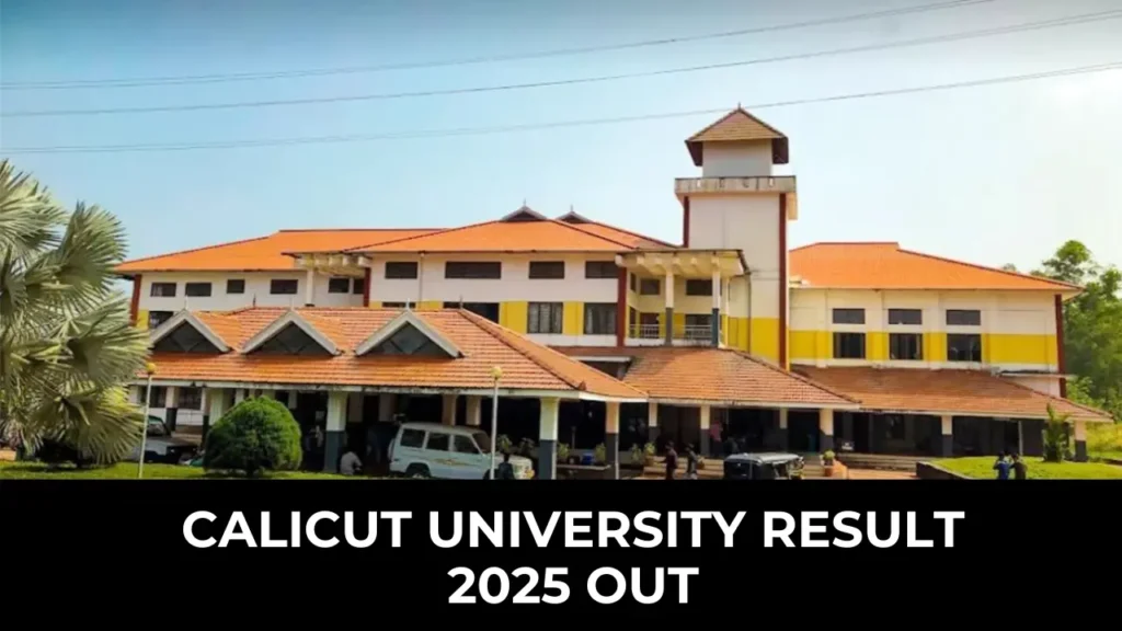 Calicut University Result 2025 UG & PG exams declared at uoc.ac.in