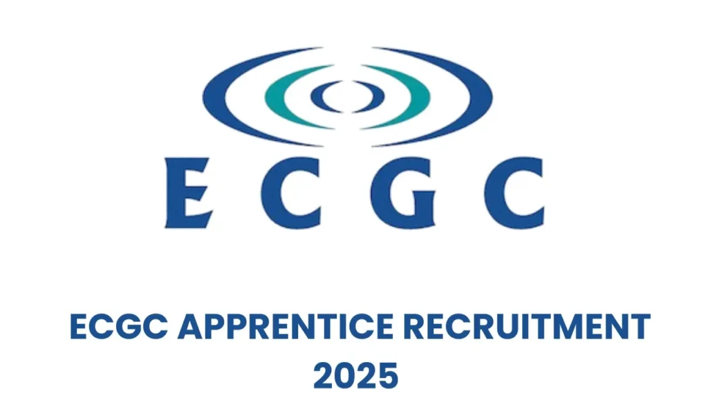 ECGC Apprentice Recruitment 2025 Notification – Apply Online for 25 Apprentice Posts