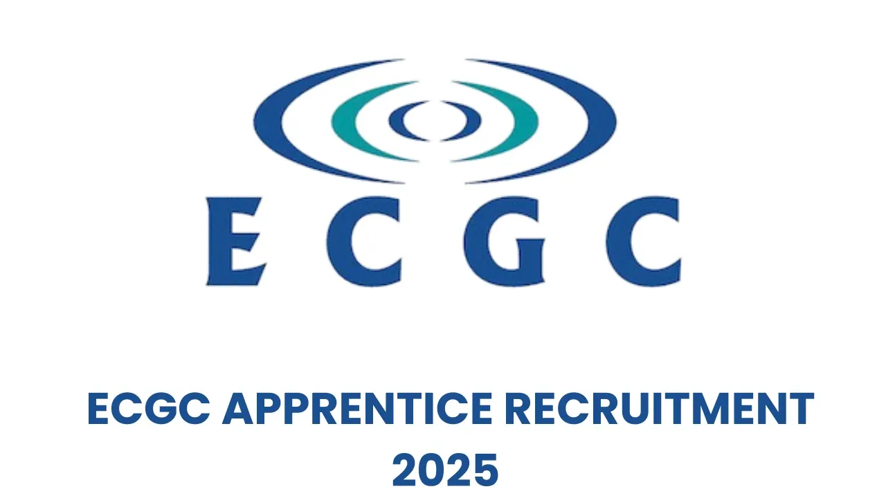 ECGC Apprentice Recruitment 2025: आवेदन प्रक्रिया, योग्यता, सैलरी और महत्वपूर्ण तिथियाँ 4 ECGC Apprentice Recruitment 2025 Notification – Apply Online for 25 Apprentice Posts
