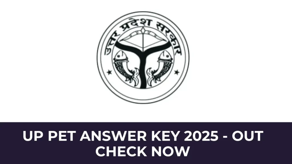 UP PET Answer Key 2025 Official PDF Download