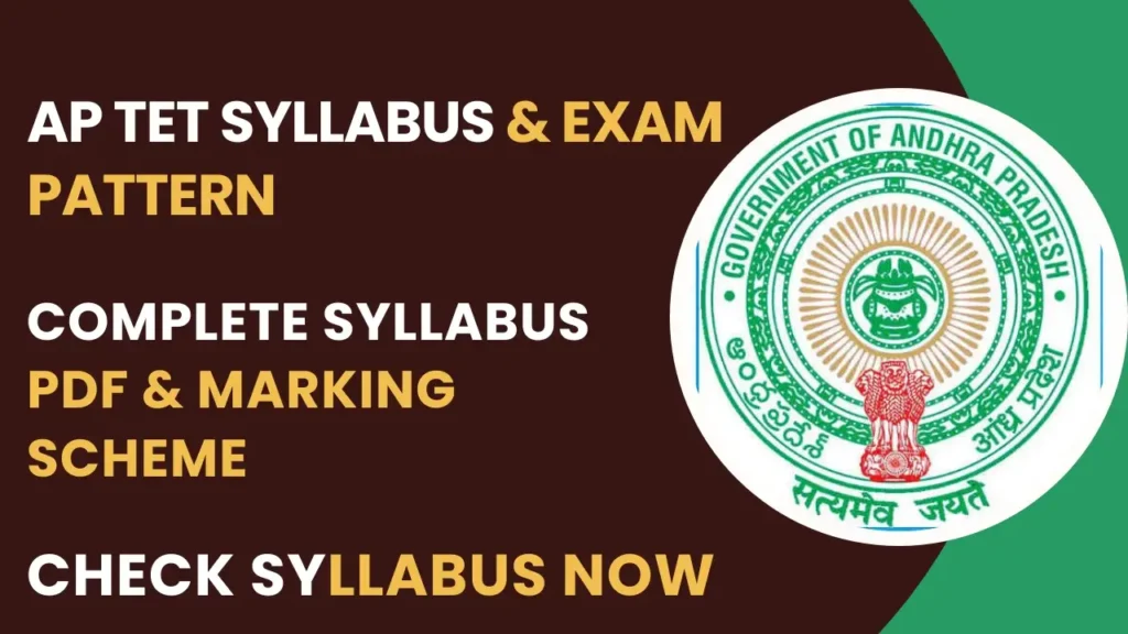 AP TET Syllabus 2025 and Exam Pattern – Paper 1 & Paper 2 PDF Download