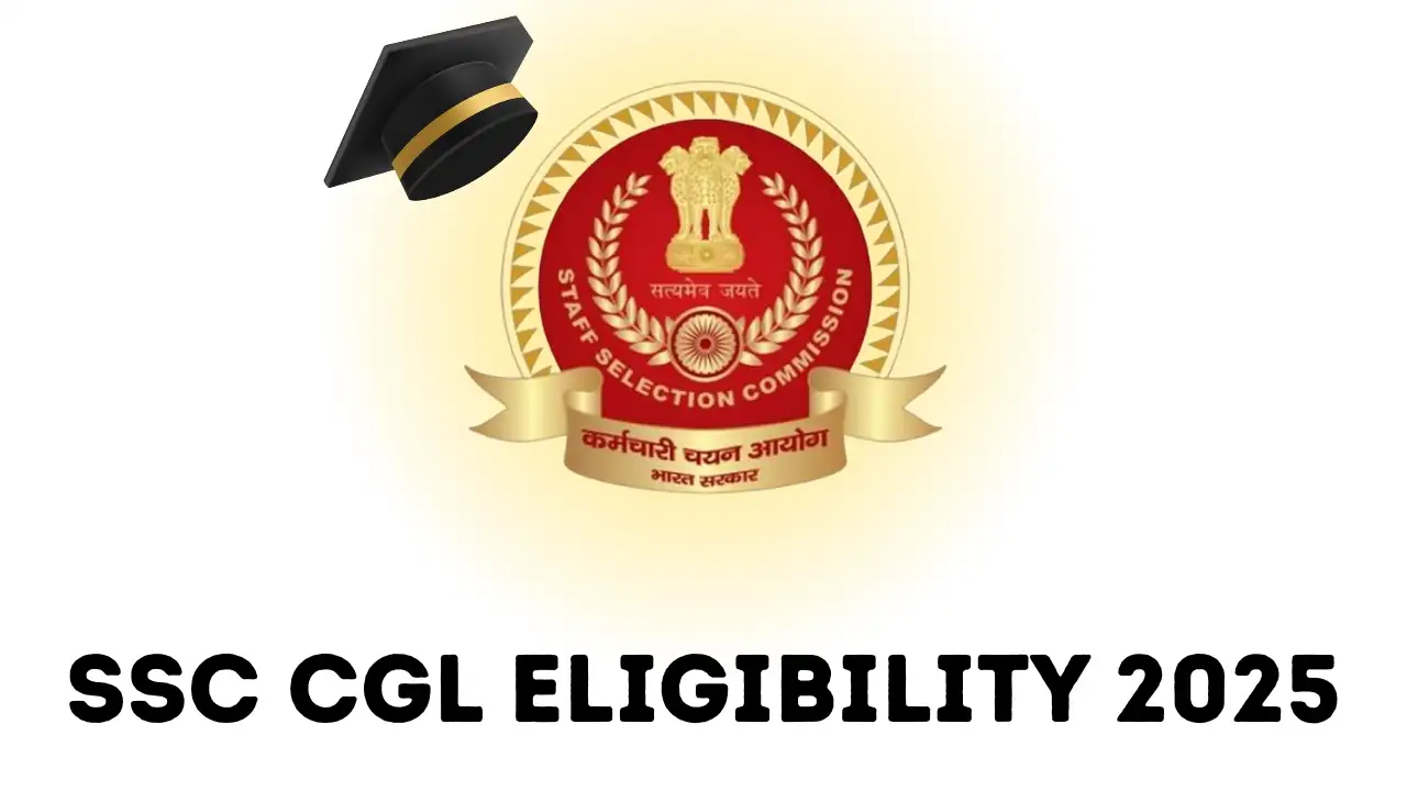 Career Meto - Latest Government Jobs & Career Updates 4 SSC CGL Eligibility 2025 Age Limit, Qualification, Nationality और Physical Standards की पूरी जानकारी हिंदी में