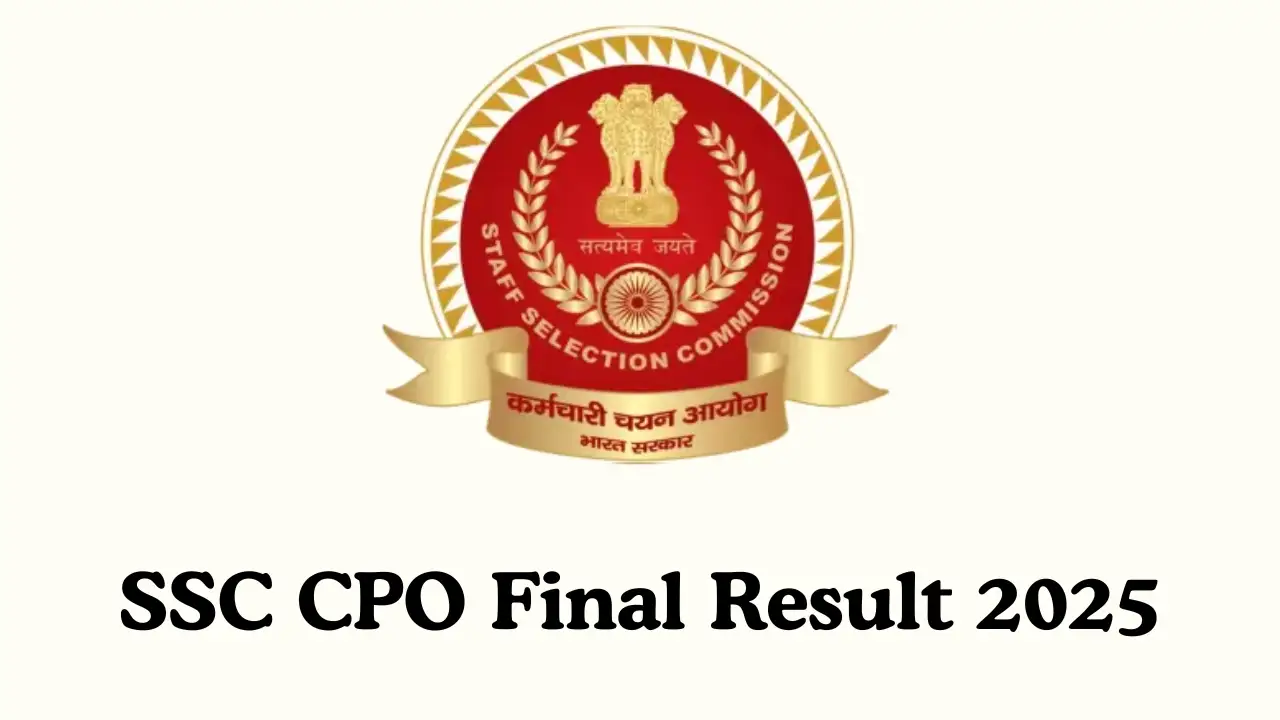 SSC CPO Final Result 2025 OUT! : Selection List और PDF डाउनलोड लिंक ...
