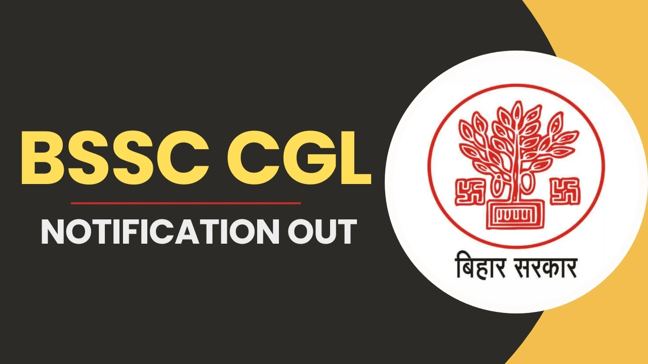 BSSC CGL Vacancy 2025 OUT : बिहार में 1481 पदों पर भर्ती, नोटिफिकेशन जारी, जाने पूरी जानकारी 2 BSSC CGL Vacancy 2025 Notification Out – बिहार में 1481 पदों पर भर्ती शुरू