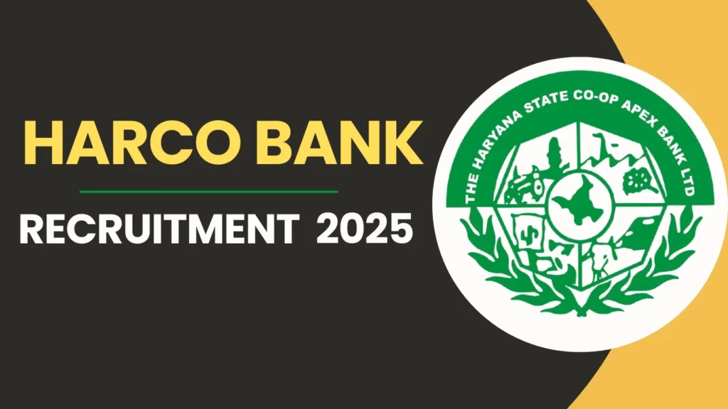 HARCO Bank Apprentice Recruitment 2025 Notification – हरियाणा कोऑपरेटिव बैंक इंटर्नशिप भर्ती विवरण