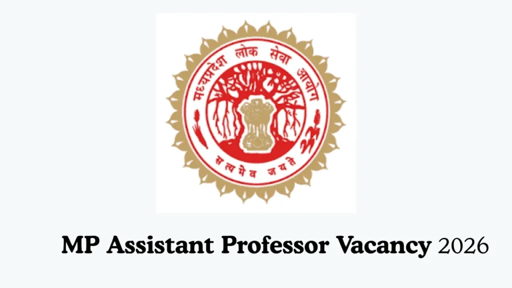 MPPSC Assistant Professor Recruitment 2026 Notification for 949 Posts