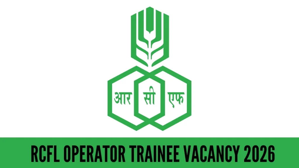 RCFL Operator Trainee Recruitment 2026 Notification 188 Vacancy Details